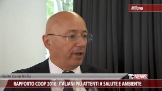 Rapporto Coop 2016 italiani più attenti a salute e ambiente [upl. by Aleekahs996]