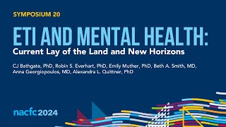 NACFC 2024  S20 ETI and Mental Health Current Lay of the Land and New Horizons [upl. by Eanil]