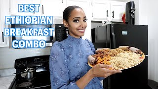 BEST ETHIOPIAN BREAKFAST FOODS FirFir Kinchi CheChebsa Enqulal FirFir  Amena Teferi [upl. by Conney595]