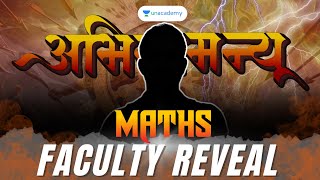 Abhimanyu Batch  Mathematics Faculty Reveal  IITJEE NEET Foundation amp NTSE  2024 [upl. by Einahpet]