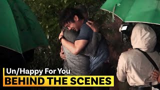 That heartbreaking rain scene  Behind The Scenes  ‘UnHappy for You’ [upl. by Ainniz]