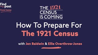 How To Prepare For The 1921 Census  Findmypast [upl. by Accem176]