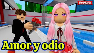 AMOR Y ODIO  Parte 2  FINAL  Mini Pelicula  Brookhaven rp🏡historia de roblox [upl. by Boy]