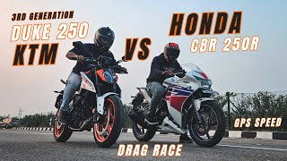 2024 Ktm Duke 250 Vs Honda CBR 250R Drag Race  Race till Their Potential [upl. by Noevad]