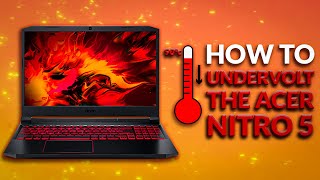 How to Undervolt the Acer Nitro 5 [upl. by Jaf]