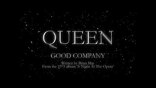 Queen  Good Company Official Lyric Video [upl. by Lirrad]