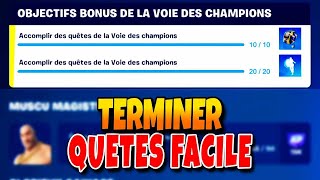 Terminer Quêtes Voie Champion Rapidement Stratégie Ultime [upl. by Eilasor]