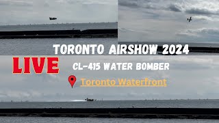 CL415 Water Bomber  Toronto Airshow 2024  Toronto Waterfront  Aug 31 2024 [upl. by Debra]