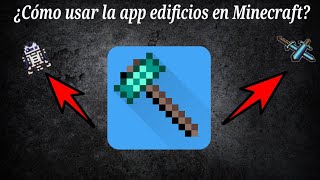 ¿Cómo usar la app edificios en Minecraft [upl. by Gnen]