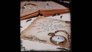 Downcast Art  Forbidden Memories 2011 Full Album [upl. by Cynthia986]