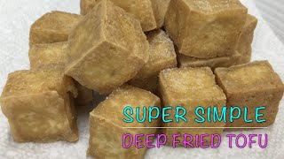 Deep Fried Tofu [upl. by Dressler]