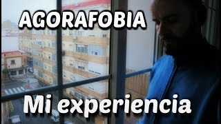 SUFRÍ AGORAFOBIA MI EXPERIENCIA 2 PARTE [upl. by Anohr]