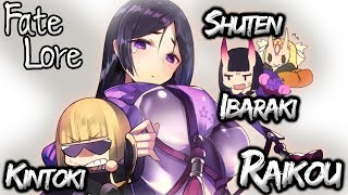 Fate Lore  The Tale of Raikou Kintoki Shuten and Ibaraki douji [upl. by Jorrie]