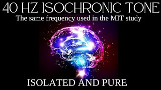 Isochronic 40 HZ Pulse The same frequency used in the MIT study [upl. by Tshombe95]