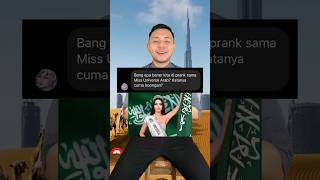 Kena PRANK Miss Universe ARAB Ternyata gak ikutan shorts [upl. by Hannala]