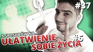 5 sposobów na UŁATWIENIE SOBIE ŻYCIA 6 [upl. by Nove781]