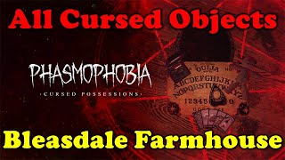 Phasmophobia  Location of All Cursed Objects Bleasdale Farmhouse [upl. by Urbain]