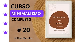 20 Curso Minimalismo completo Como ter uma cozinha minimalista [upl. by Lyndsey274]