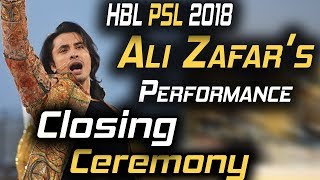 Ali Zafar Performance on Closing Ceremony Dil Se Jaan Laga De  Ab Seti Baja Gi  HBL PSL 2018 [upl. by Nitsirhc]