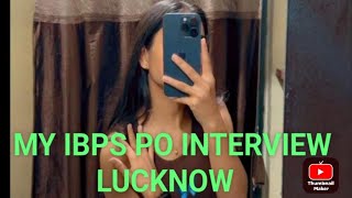 MY ibps po interview experience lucknow 22 Feb 1st shift sbi ibpspo viral bankexam smartkeeda [upl. by Lemraj]