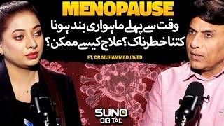 How Dangerous is Premature Menopause  Symptoms Causes and Treatment  Ft Dr Javed Ahmed [upl. by Ariek]