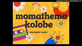 Momathema KOLOBE [upl. by Meelas]