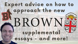 Brown University 20232024 Supplemental Essays amp More  What You Need to Know [upl. by Nryhtak]