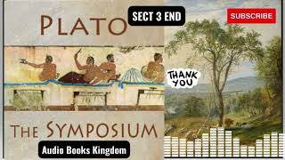 SECTION 3 OF THE SYMPOSIUM BY PLATO [upl. by Ahseet]