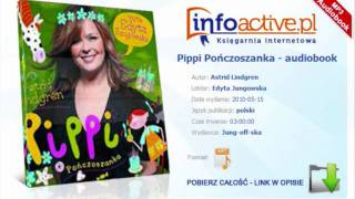 Pippi Pończoszanka  Astrid Lindgren  audiobook [upl. by Nohsar154]