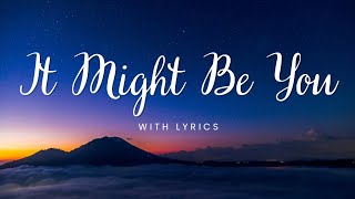 It Might Be You  Lyrics   female version Cover Song [upl. by Elok]