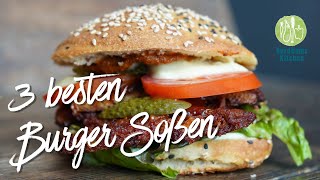 Best Burger Sauce meine 3 lieblings Soßen [upl. by Zaccaria18]