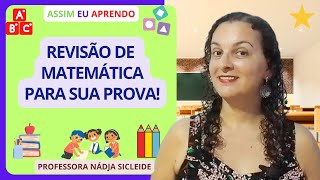 🌟QUE TAL FAZER UMA REVISÃO DE MATEMÁTICA PARA SUA PROVA Profª Nádja Sicleide🌟 [upl. by Llewoh232]