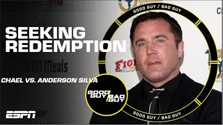 Chael Seeks Redemption vs Anderson Silva SPECIAL EDITION  Good Guy  Bad Guy [upl. by Durstin]