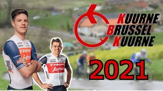 KUURNE BRUSSEL KUURNE 2021 [upl. by Huff]