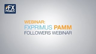 FXPRIMUS  PAMM FOLLOWERS Webinar by Ioannis Gerousis [upl. by Serle]