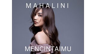 MAHALINI  MENCINTAIMU lirik [upl. by Martine]