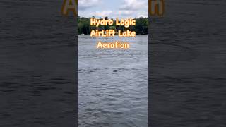 Hydro Logic AirLift Lake Aeration Systems Working 247 with No Days Off lakelife lakeaeration [upl. by Bartolomeo]