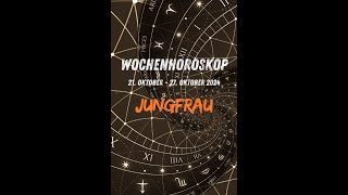 ✨ Horoskop für Jungfrauen – Woche vom 2110 bis 27102024 ✨ [upl. by Currie]