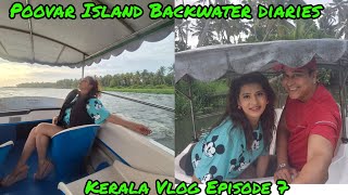 Backwater Diaries Of Poovar Island Kerala Vlog Day 3 Mumbai to Rameshwaram Episode 7 roadtrip [upl. by Ahsats]