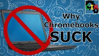 Why Chromebooks SUCK Chromebook Review [upl. by Anoik]