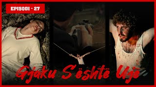 Gjaku Sështë Ujë  Episodi 27 Traditat Shqiptare [upl. by Oinotnaesoj]