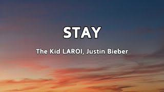 The Kid LAROI Justin Bieber  STAY Lyrics [upl. by Annuhsal]