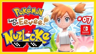 GAAT MISTY IEMAND SLOPEN 07  NUZLOCKE Pokemon Lets Go Eevee [upl. by Nathanial]