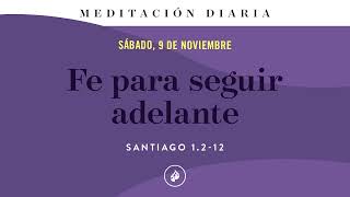 Fe para seguir adelante – Meditación Diaria [upl. by Lawrenson]