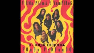 1994  VILMA PALMA E VAMPIROS  FONDO PROFUNDO FULL ALBUM [upl. by Lilahk]