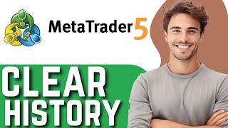 How To Clear History on Metatrader 5  Delete History Metatrader [upl. by Oner]