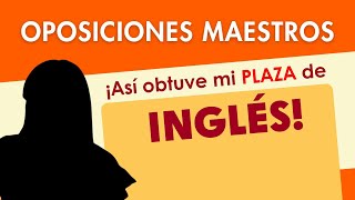 🟠 Así he conseguido mi plaza de Inglés 💬 Testimonio de alumno de Magister 💪 [upl. by Hannover]