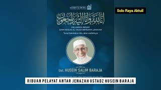 Ribuan Pelayat Antar Pemakaman Ustadz Husein Baraja di Masjid MUI [upl. by Alitta]