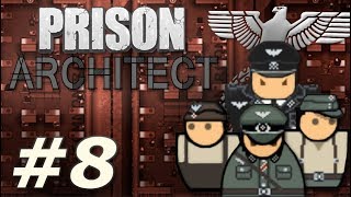 Prison Architect PoW Reinstated  Albrechts Eklig Mannschaftslager Part 8 [upl. by Hollister]