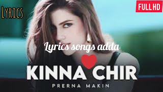 Kinna Chir Female Version Lyrics Full HD PropheC  takda hi jawan kinna tenu chava  Prerna Makin [upl. by Releyks]